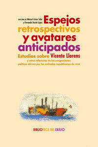 Espejos retrospectivos y avatares antici