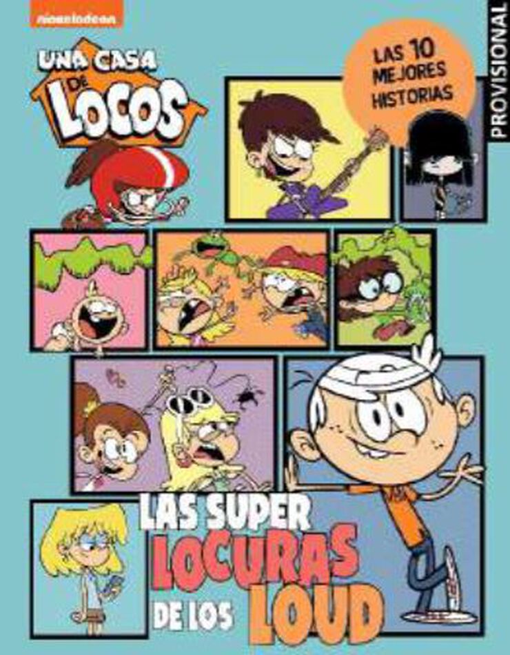 Una casa de locos. Cómic - Las superlocuras de los Loud. Las 11 mejores historias de Casa de Locos