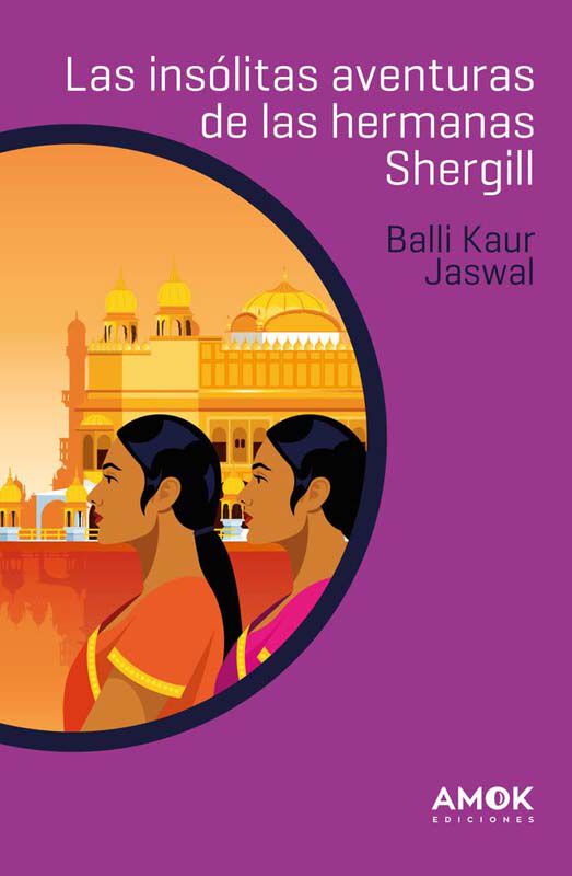 Las ins&oacute;litas aventuras de las hermanas Shergill