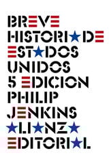 Breve historia de Estados Unidos Breve historia de Estados Unidos