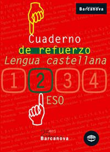 LENGUA CASTELLANA Y LITERATURA CUADERNO REFUERZO 2n ESO Barcanova Quaderns 9788448917234