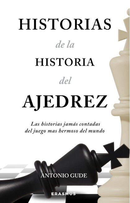 Historias de la historia del ajedrez
