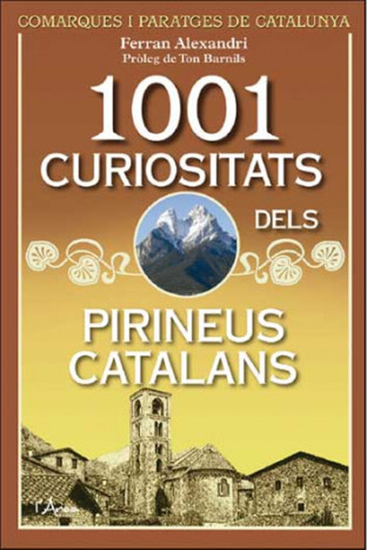 1001 Curiositats del Pirineus catalans