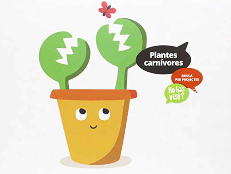 Plantes Carnívores P4 Ho Has Vist?