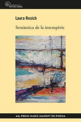 Semàntica de la intempèrie Semàntica de la intempèrie