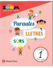 Llengua 1 Quadern Paraules,Lletres i Sons Zoom Llengua 1 Quadern Paraules,Lletres i Sons Zoom
