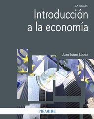 Introducción a la economía Introducción a la economía