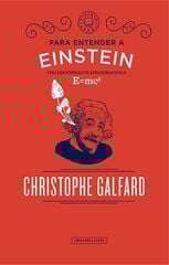 Para entender a Einstein Para entender a Einstein