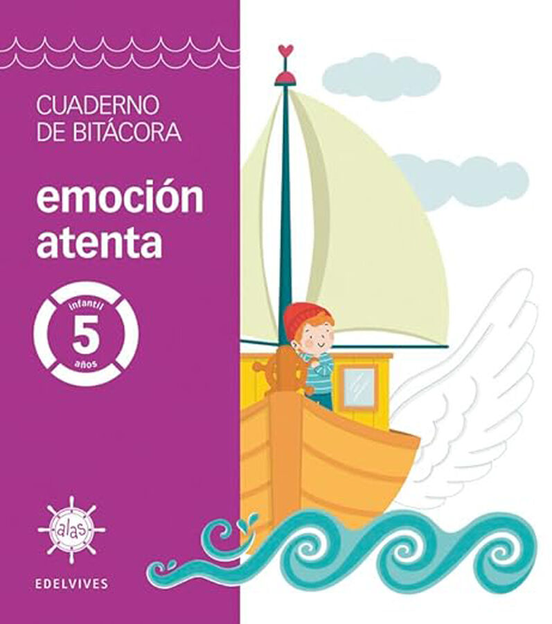 Proyecto Alas - Emoci&oacute;n atenta - 5 a&ntilde;os. Cuaderno de bit&aacute;cora