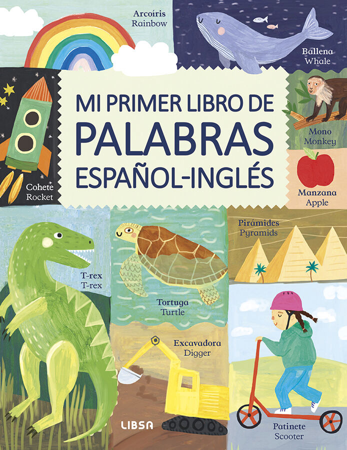 Mi Primer Libro de Palabras Espa&ntilde;ol-Ingl&eacute;s