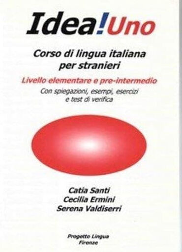 Idea! Corso Di Italiano Per Stranieri.Vol.1