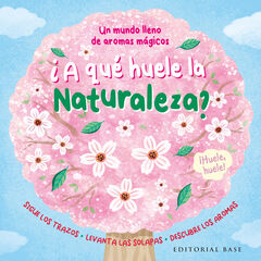 &iquest;A que huele la naturaleza?