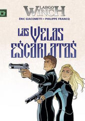 Largo winch 22. Las velas escarlatas Largo winch 22. Las velas escarlatas