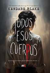 Todos esos cuerpos Todos esos cuerpos