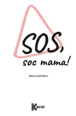 SOS, soc mama! SOS, soc mama!