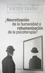 ¿NEUROTIZACIÓN DE LA HUMANIDAD O REHUMAN