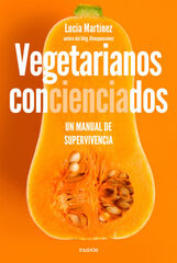 Vegetarianos concienciados Vegetarianos concienciados