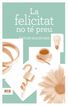 La felicitat no té preu La felicitat no té preu