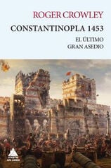 CONSTANTINOPLA 1453 CONSTANTINOPLA 1453