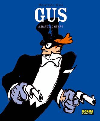 Gus 2. Bandido guapo