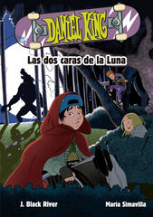 Daniel King 3. Las dos caras de la luna Daniel King 3. Las dos caras de la luna