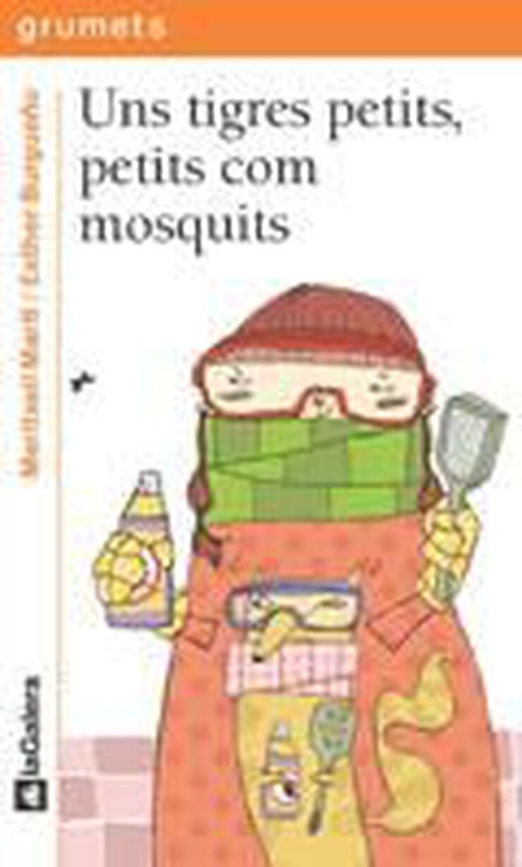 Uns tigres petits, petits com mosquits