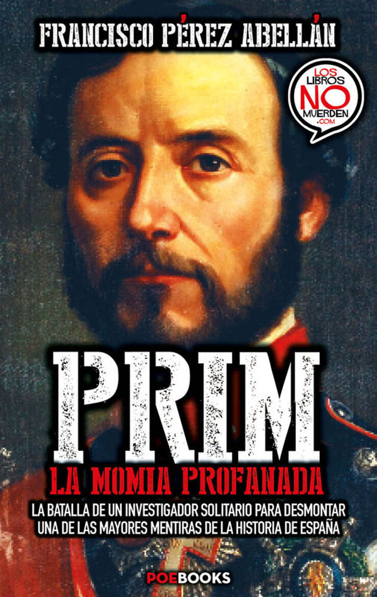 Prim, la momia profanada