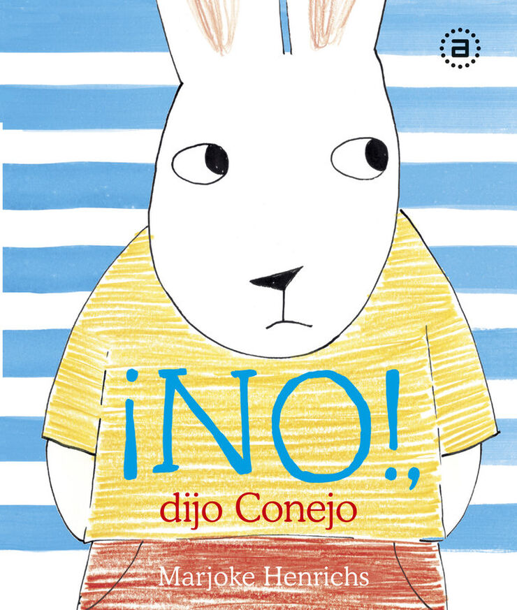 ¡No!, dijo conejo