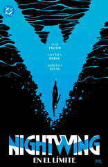 DC Premiere. Amanecer de DC. Nightwing 6 DC Premiere. Amanecer de DC. Nightwing 6
