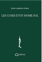 Les coses d'un home sol Les coses d'un home sol