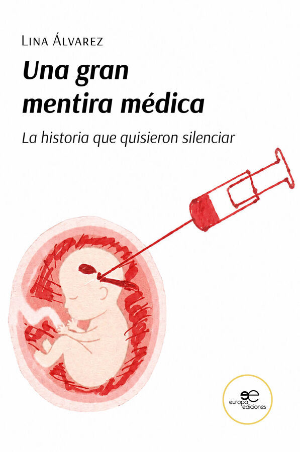 Una gran mentira m&eacute;dica