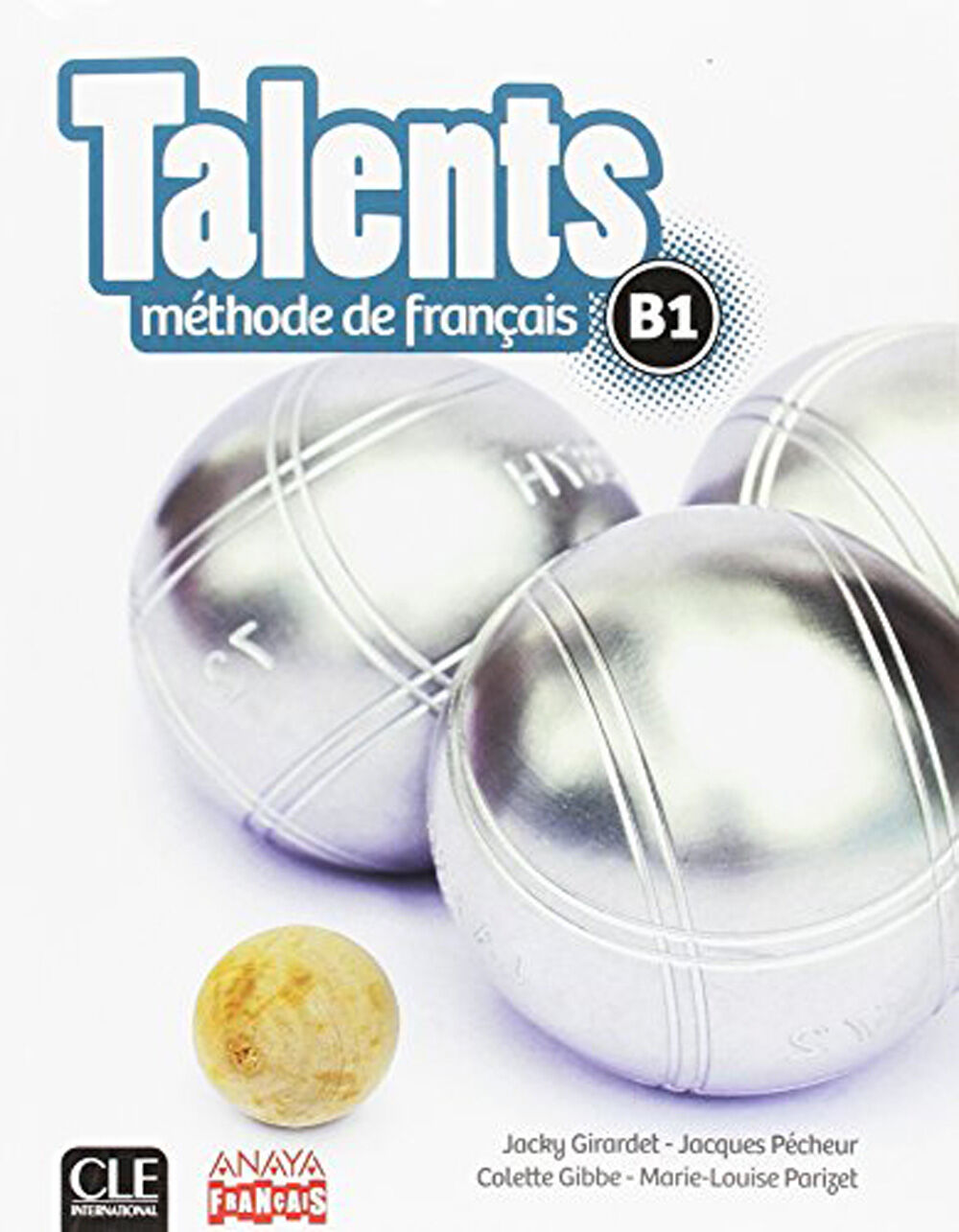 Talents B1 &Eacute;leve