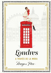 Londres a través de la moda Londres a través de la moda
