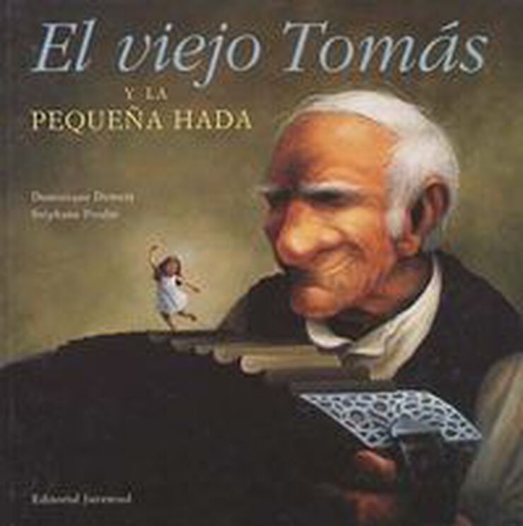 El viejo Tomás y la pequeña hada