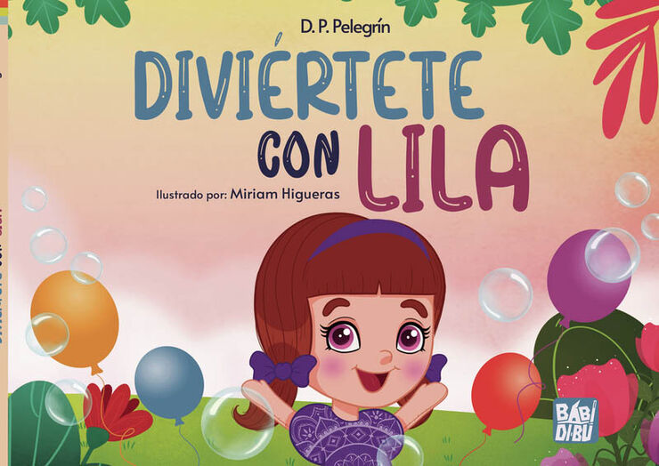 Divi&eacute;rtete con Lila