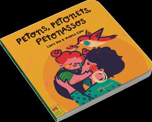 Petons, petonets, petonassos Petons, petonets, petonassos