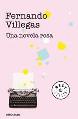 Novela rosa, Una Novela rosa, Una