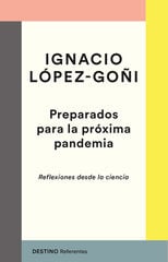 Preparados para la próxima pandemia Preparados para la próxima pandemia