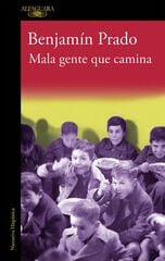 Mala gente que camina (Los casos de Juan Urbano 1) Mala gente que camina (Los casos de Juan Urbano 1)