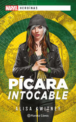Marvel Heroínas. Pícara intocable Marvel Heroínas. Pícara intocable