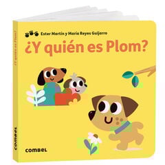 ¿Y quién es Plom?