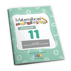 Matematicas Comprensivas Numeros 11 Matematicas Comprensivas Numeros 11