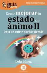 GuíaBurros: Cómo mejorar tu estado de ánimo II
