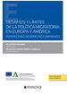 Desafíos y límites de la política migratoria en Europa y América (Papel + e-book)
