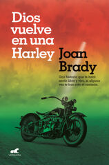 Dios vuelve en una Harley Dios vuelve en una Harley