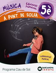 Música a Punt de Solfa 5è Primària Barcanova Música a Punt de Solfa 5è Primària Barcanova