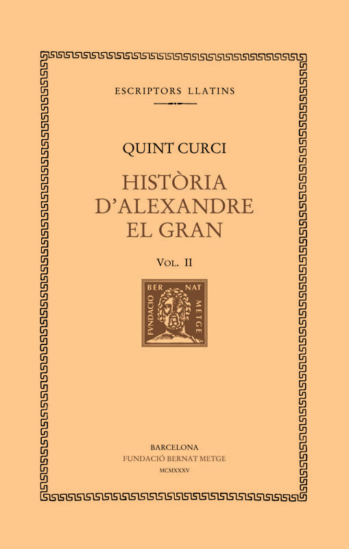 Hist&ograve;ria d'Alexandre el Gran, vol. III i &uacute;ltim: llibres VIII-X