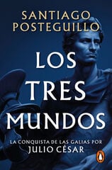 Los tres mundos (Serie Julio C&eacute;sar 3)