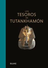 Los tesoros de Tutankhamón Los tesoros de Tutankhamón