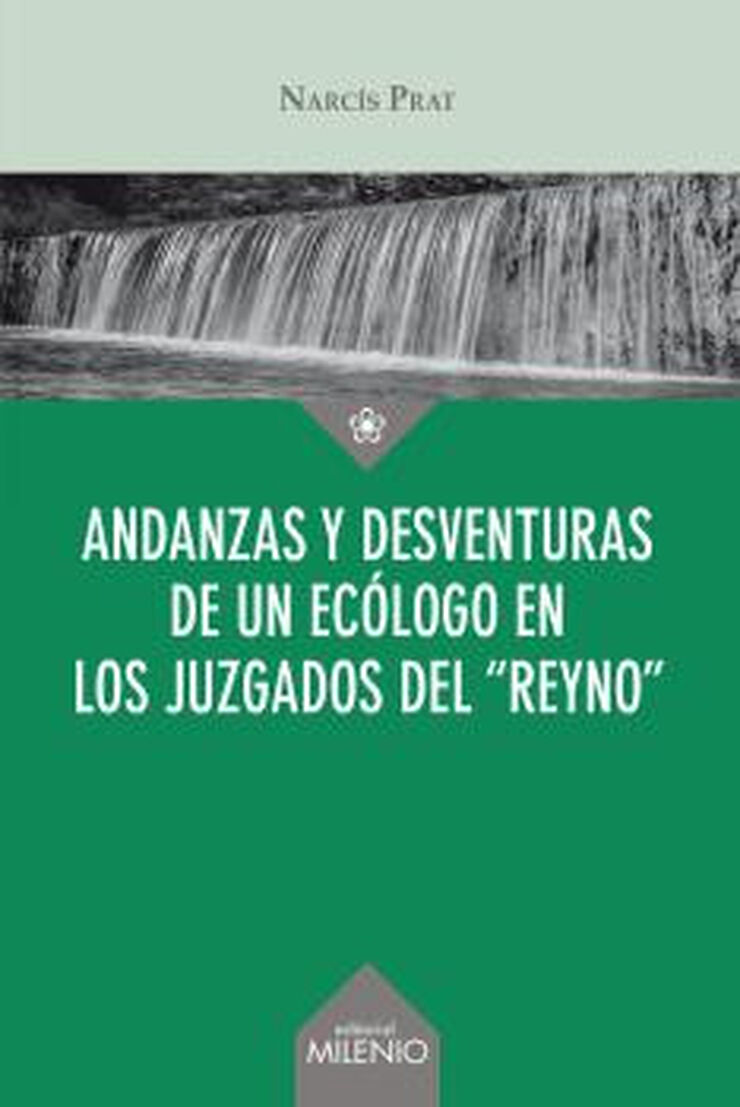 Andanzas y desventuras de un ecólogo en